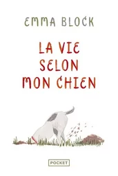 La Vie selon mon chien