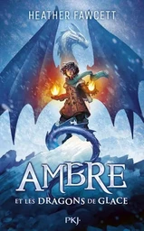 Ambre et les dragons de glace