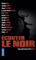 Ecouter le noir