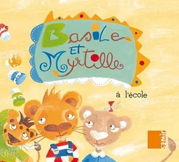 Basile et Myrtille - À l´école