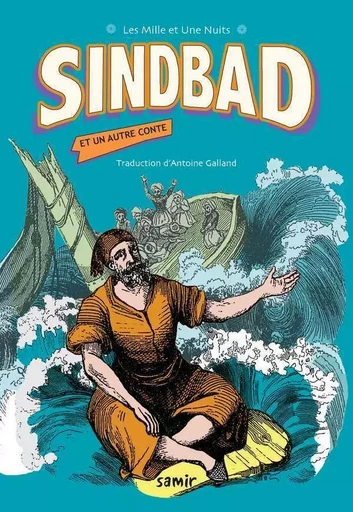 Sindbad - Antoine Galland, Hiba Farran - SAMIR JEUNESSE