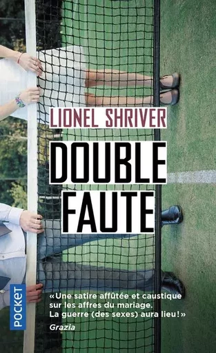 Double faute - Lionel Shriver - Univers Poche