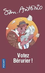 Votez Bérurier !