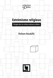 Extrémisme religieux, plongée dans les milieux radicaux du Maroc