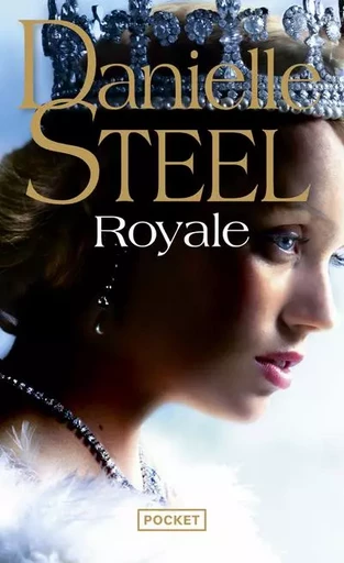 Royale - Danielle Steel - Univers Poche