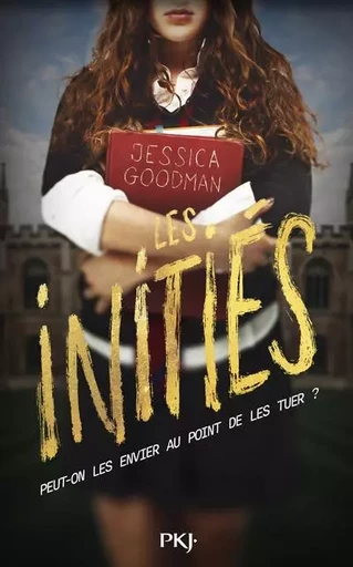 Les initiés - Jessica Goodman - Univers Poche