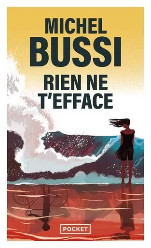 Rien ne t'efface - Michel Bussi - Univers Poche