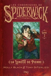 Spiderwick T2 : La lunette de pierre