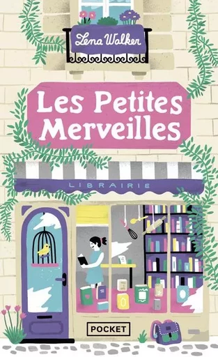 Les Petites merveilles - Lena Walker - Univers Poche