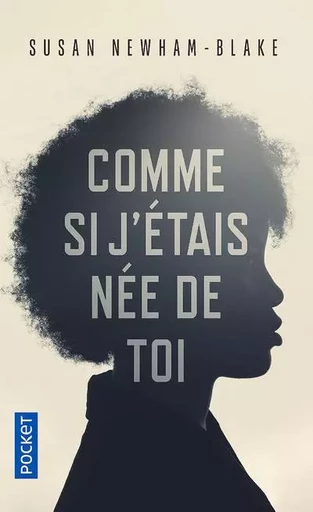 Comme si j'étais née de toi - Susan Newham-Blake - Univers Poche