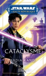 Star Wars - Haute République - Tome 5 Cataclysme