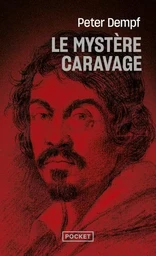 Le Mystère Caravage