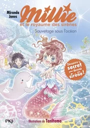 Millie et le royaume des sirènes - Tome 04 Sauvetage sous l'océan