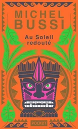 Au soleil redouté - Collector