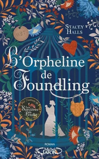 L'orpheline de Foundling - Stacey Halls - Michel Lafon