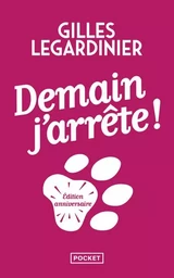 Demain j'arrête ! - Collector