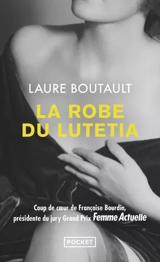 La Robe du Lutetia - Laure BOUTAULT - Univers Poche