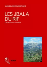 Les Jbala du Rif - des lettrés en montagne