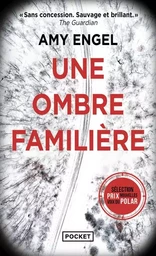 Une ombre familière