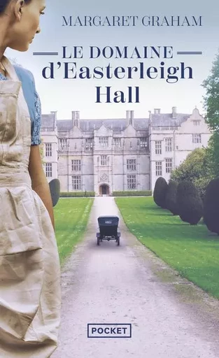 Le Domaine d'Easterleigh Hall - Margaret Graham - Univers Poche