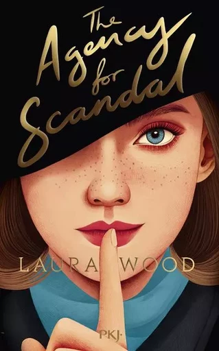 The Agency for scandal - Laura Wood - Univers Poche