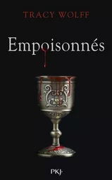 Assoiffés - Tome 5 Empoisonnés