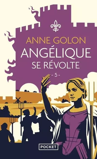 Angélique - tome 5 Se révolte - Anne Golon - Univers Poche