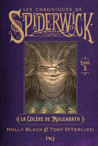 Spiderwick Tome 5 : la colère de Mulgarath - Tony DiTerlizzi, Holly Black - Univers Poche