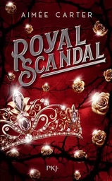 Royal Blood - Tome 2 Royal Scandal