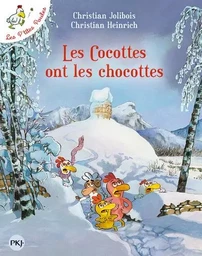 Les P'tites Poules - tome 20 : Les cocottes ont les chocottes