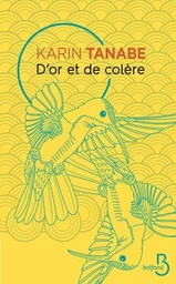 D'or et de colère