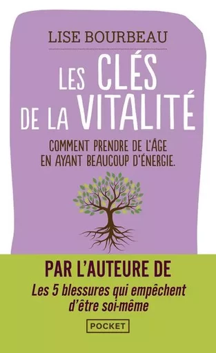 Les Clés de la vitalité - Lise Bourbeau - Univers Poche