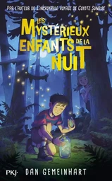 Les mysterieux enfants de la nuit