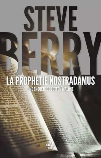 La Prophétie Nostradamus - Steve Berry - Cherche Midi