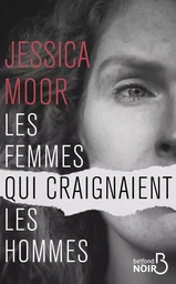 Les Femmes qui craignaient les hommes