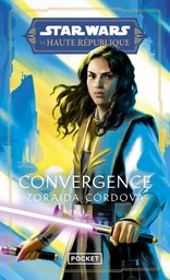 Star Wars La Haute République : Convergence