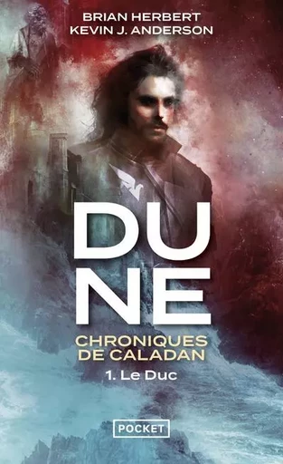 Dune : Chroniques de Caladan - Tome 1 Le Duc - Kevin J. Anderson, Brian Herbert - Univers Poche