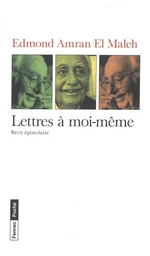 Lettres à moi-même