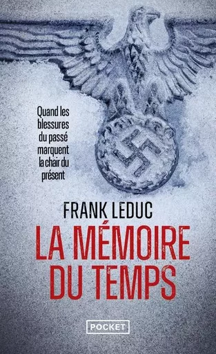 La Mémoire du temps - Frank Leduc - Univers Poche