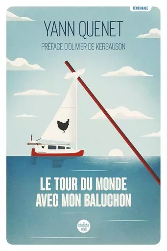 Le Tour du monde avec mon Baluchon - Yann Quenet - Cherche Midi