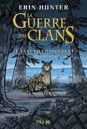 La Guerre des clans - Le vent du changement - Bande dessinée