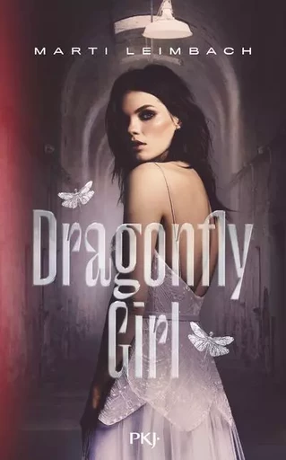 Dragonflygirl - Marti Leimbach - Univers Poche