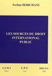 LES SOURCES DU DROIT INTERNATIONAL PUBLIC