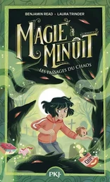 Magie à minuit - Tome 2 Les passages du chaos