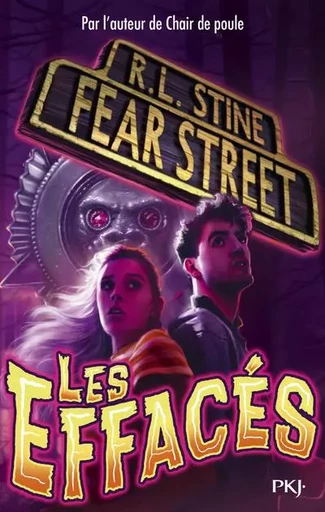 Fear Street - tome 4 Les effacés - R.L Stine - Univers Poche