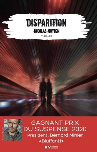 Disparition - Gagnant Prix du Suspense psychologique 2020 - Nicolas Nutten - Editions Prisma