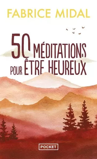 50 méditations pour être heureux - Fabrice Midal - Univers Poche