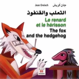 RENARD ET LE HERISSON, (LE) - THE FOX AND THE HEDGEHOG