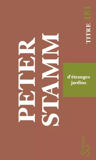 D'étranges jardins - Peter Stamm - BOURGOIS