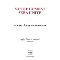 Notre Combat Sera Unite V1 ? Par-Dela Les Frontieres